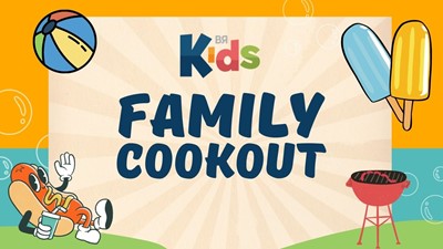 BR Kids Family Cookout